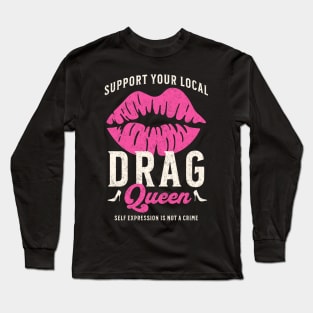 Support Your Local Drag Queen Vintage Lips Black Long Sleeve T-Shirt